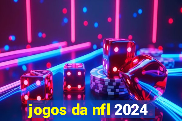 jogos da nfl 2024